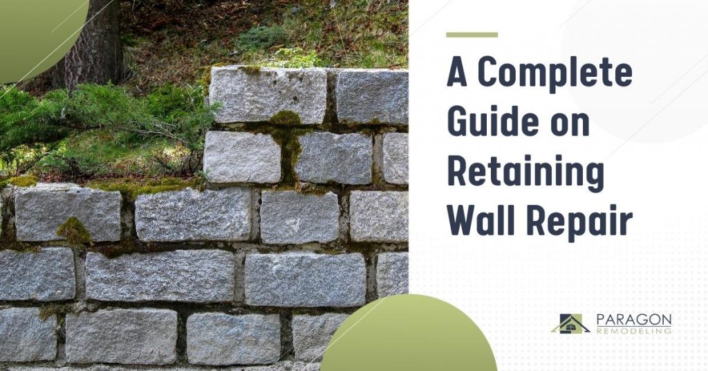 A Complete Guide on Retaining Wall Repair
