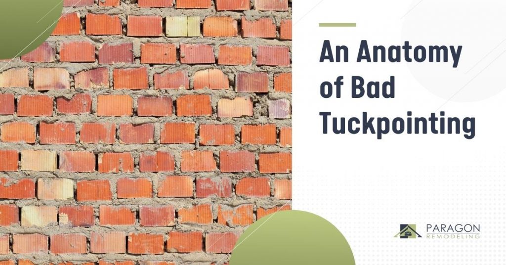 An Anatomy of Bad Tuckpointing