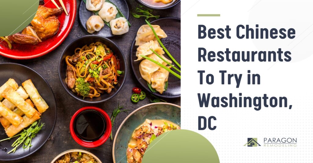 5 Best Chinese Restaurants To Try in Washington, DC