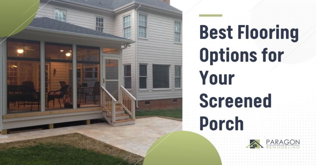 Best Flooring Options for Your Screened Porch