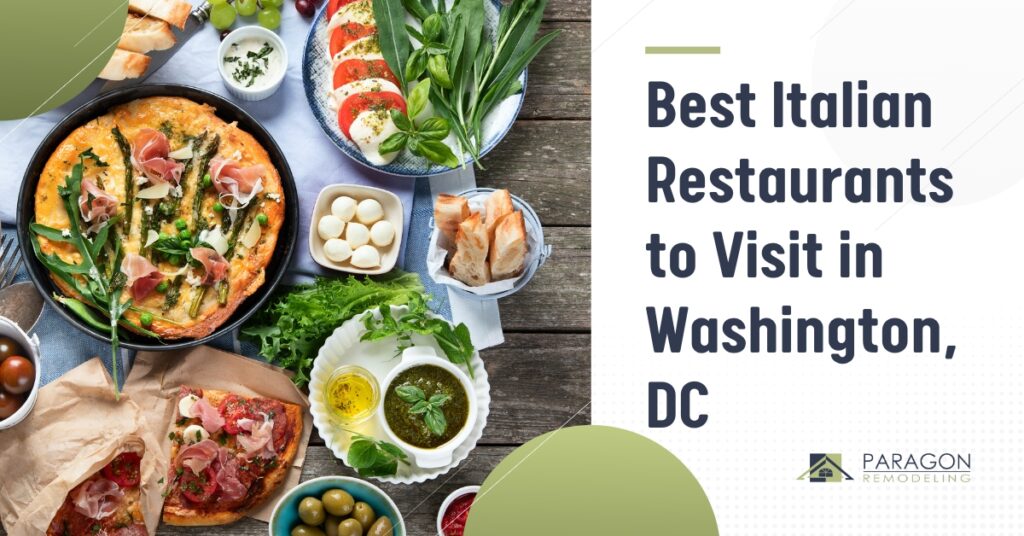 Best Italian Restaurants to Visit in Washington, DC