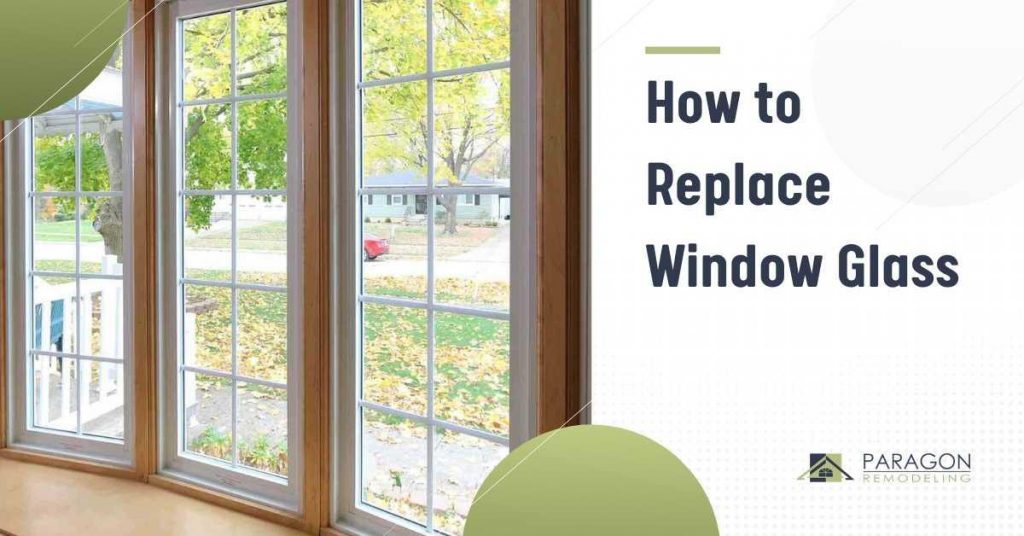 How to Replace Window Glass