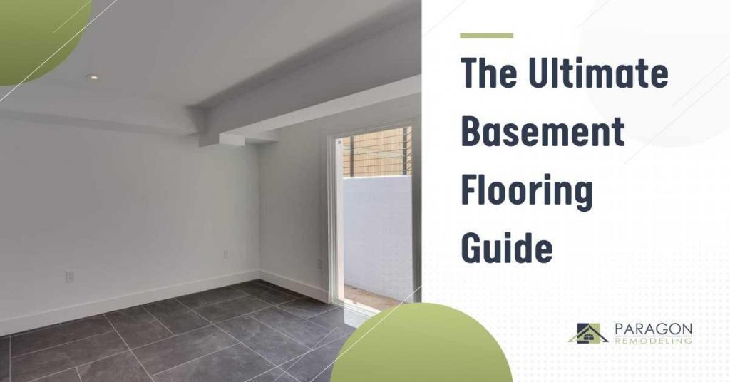 The Ultimate Basement Flooring Guide
