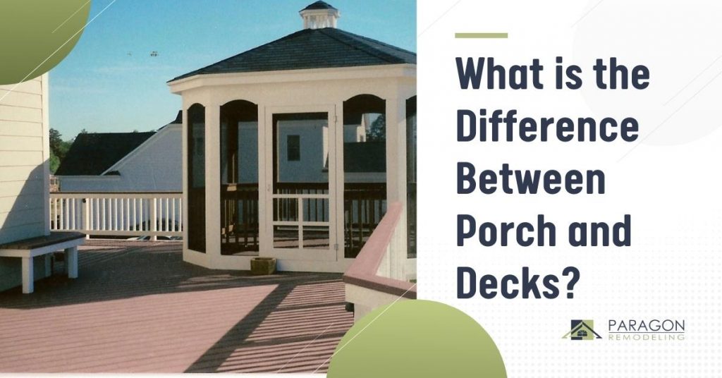 What is the Difference Between Porch and Decks?